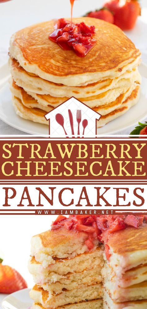 Breakfast Pancake Recipes, Easy Yummy Pancakes, Flavor Pancake Recipe, Easy Make Breakfast Ideas, Strawberries And Cream Pancakes, Pancake And Strawberries, Ihop Strawberry Cheesecake Pancakes, Pancakes And Eggs Breakfast Ideas, Cheesecake Pancakes Recipe