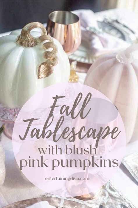 Beautiful Fall Tablescape With Blush Pink Pumpkins | Holidays and Events Autumn Table Setting, Pink Thanksgiving, Copper Fall, Thanksgiving Entertaining, Pink Tablecloth, Pumpkin Candle Holder, Spring Table Settings, Pumpkin Centerpiece, Thanksgiving Dinner Table