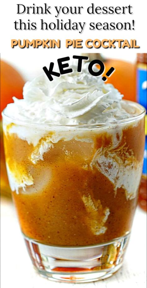 Pumpkin Pie Drink, Barista Basics, Healthy Alcoholic Drinks, Low Carb Cocktails, Low Carb Holiday, Keto Pumpkin Pie, Pumpkin Drinks, Sugar Free Drinks, Keto Cocktails