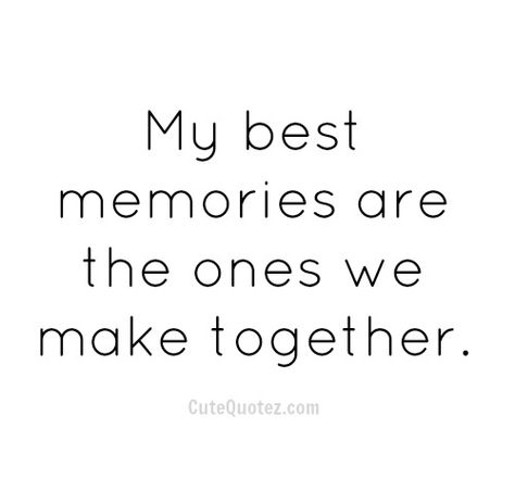 The best memories... Best Memories Quotes Friendship, Memories With Friends Quotes, Quotes About Friendship Memories, Good Memories Quotes, Making Memories Quotes, 365 Jar, Love Quotes For Wife, Heart Touching Love Quotes, Sweet Love Quotes