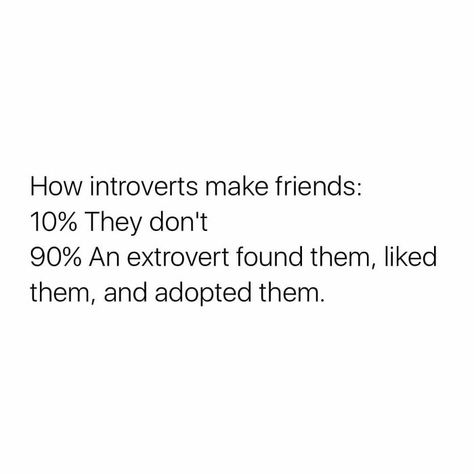 Introvert And Extrovert Quotes, Extrovert Quotes, Introvert Activities, Introvert Love, Introvert Personality, Introvert Quotes, Introvert Humor, Extroverted Introvert, Hilarious Memes