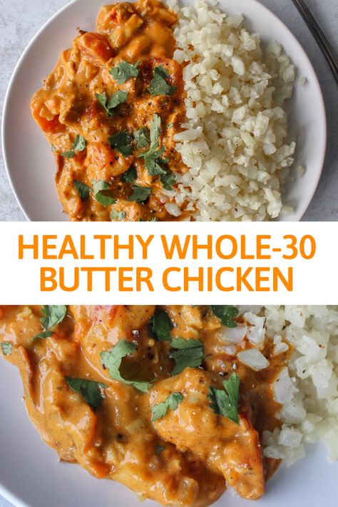 Healthy Whole-30 Butter Chicken Whole30 Dinner, 30 Diet, Whole30 Dinner Recipes, Whole 30 Meal Plan, Whole30 Dinners, Whole 30 Diet, Recipe 30, Paleo Whole 30, Paleo Dinner