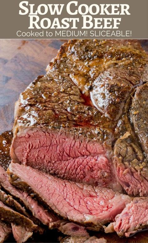 Slow Cooker Roast Beef (Sliceable!) - Dinner, then Dessert Roast Beef In Slow Cooker, Beef In Slow Cooker, Slow Cooker Roast Beef, Keto Carnivore, Slow Cooker Recipes Beef, Slow Cooker Roast, Slow Cooker Desserts, Round Roast, Roast Beef Recipes