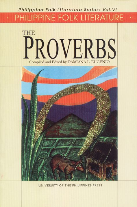 A book on Philippine Folk Literature. A proverb is a terse didactic statement, handed down through generations, the wisdom of many and the wit of one. It ordinarily suggests a course of action or passes judgment on a situation. The Wisdom, Proverbs, A Book, Literature, Book Cover, Film, Books, Music, Quick Saves