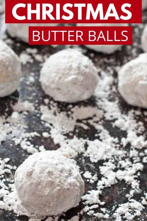 Butter Balls Cookies, Butterball Cookies Recipe, Butterballs Cookies, Southern Christmas Candy Recipes, Butter Ball Cookies, Snowball Candy, Butterball Recipe, Christmas Fare, Butterball Cookies