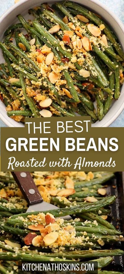 Learn how to make easy oven roasted green beans recipe that is vegan, healthy and makes a tasty vegetable side dish for dinner, thanksgiving or the holidays. If you have ever wondered how to cook fresh green beans, then this easy veggie side dish with almonds can be adapted with frozen green beans. Get the green beans almondine recipe at kitchenathoskins.com. Fall Green Beans Recipe, Roasted Green Beans Recipe, Vegetable Side Dishes Green Beans, Green Bean With Almonds Recipes, Easy Veg Side Dishes, Green Beans Almonds Recipe, Roasted French Green Beans, Almondine Green Beans, Roasted Beans Green