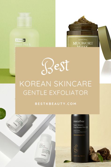 Best Korean Exfoliator For Face, Korean Exfoliator, Best Korean Skincare, Green Tea Mask, Skincare Inspiration, Top Korean, Korean Skin Care, Korean Skincare Routine, Korean Skin