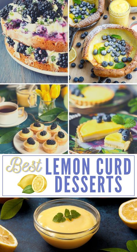 March Desserts, Curd Desserts, Recipes Using Lemon Curd, Lemon Curd Uses, Lemon Curd Dessert, Delicious Lemon Desserts, Recipe Using Lemons, Berry Desserts, Indulgent Recipes