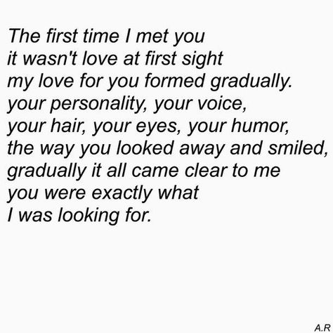 Love formed gradually... My Love For You, Love At First, Alam Semula Jadi, Crush Quotes, Love At First Sight, Quotes For Him, Pretty Words, Poster Designs, Pretty Quotes