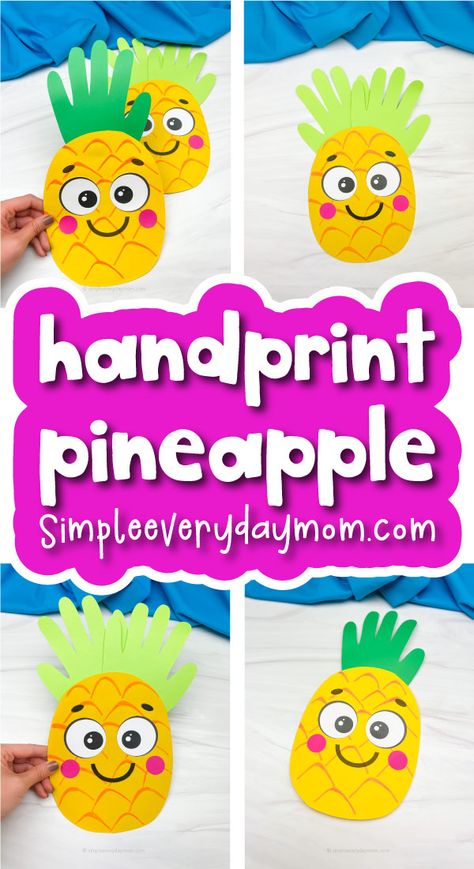 Pineapple Crafts For Toddlers, Pineapple Craft Preschool, Handprint Pineapple, Luau Crafts, Pineapple Craft, Hawaii Crafts, Pineapple Crafts, August Crafts, Prek Crafts