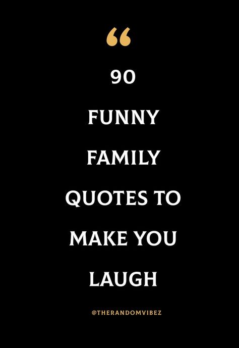 Funny Family History Quotes, Happy Family Day Funny, Family Reunion Funny Quotes, Funny Quotes For Family, Family Laughter Quotes, Fun Chalkboard Quotes, Family Funny Quotes Humor, Family Chalkboard Quotes, Chalkboard Messages Family