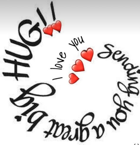 Big Hugs For You Love, Big Hug For You, Love You Bunches, Sending You Love And Hugs, Sending A Hug Your Way, Love Hugs Couple, Sending Love And Hugs, Sending All My Love, Big Hugs For You