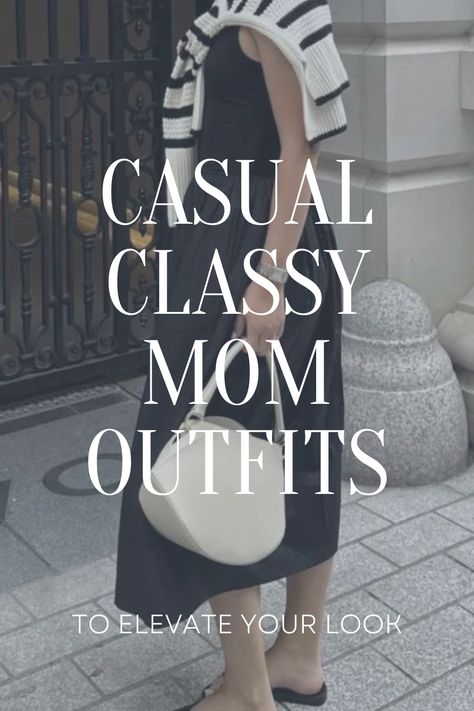 I'm excited to share some classy casual outfits for moms on the go, perfect for when you want to feel both elevated and effortlessly chic. Polished Mom Outfits, Luxury Mom Outfits, Casual Quiet Luxury, Chic Sahm Outfits, Fashion Over 30 Mom Style, Casual Quiet Luxury Outfits, Private School Mom Outfits, Old Money Mom Style, Classy Mom Outfits Summer