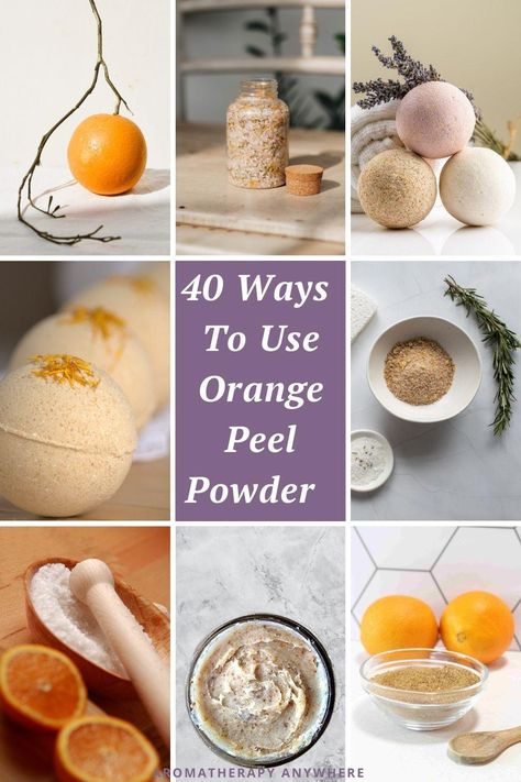 How To Use Orange Peel Powder: 40 Creative Ideas - Aromatherapy Anywhere Orange Peel Recipe, Orange Peels Uses, Orange Peel Powder, Citrus Candle, Dried Orange Peel, Citrus Twist, Diy Body Scrub, Dried Oranges, Diy Scrub