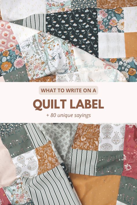 Do you ever find yourself at a loss for words when it comes to writing on your quilt labels? Click to read 80+ quilt label sayings and get all the information you need to know when it comes to labeling your quilts. This list of quilt label sayings includes ideas for what to say on a quilt label for friends, newborns, high school graduates, people experiencing illness and so much more. Get inspired and know exactly what to write on your quilt label! Embroidered Message On Quilt, How To Sign Your Quilt, Quilt Lable Ideas, Quilt Signature Ideas, Quilt Labels Ideas Sayings For Daughter, Graduation Quilt Label Ideas, Quilt Labels How To Make, Quilt Labels Ideas Free Pattern, Memory Quilt Labels