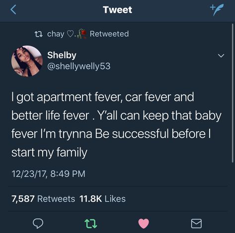 even though i do get baby fever, i remember how successful i would like to be and the life i would like my children to have, so even though y'all babies be cute or whatever i got goals to accomplish before i take that next step. House Fever Tweets, I Have Goals Quotes, Baby Fever Quotes, Fever Quotes, Nfl Meme, House Fever, The Memes, Nfl Memes, Quotes Thoughts