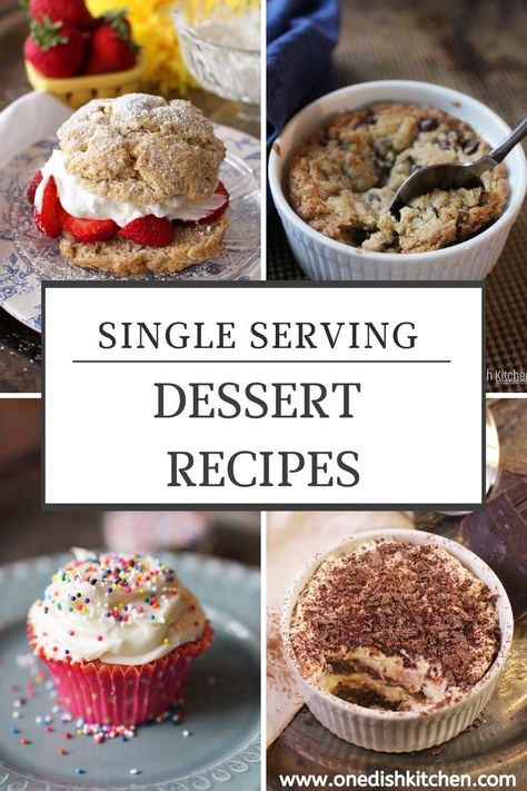 Top left photo: Strawberry shortcake filled with whipped cream and sliced strawberries. Top right photo: A deep dish chocolate chip cookie in a ramekin. Bottom left photo: A vanilla cupcake topped with vanilla frosting and rainbow sprinkles. Bottom right photo: Tiramisu topped with chocolate shavings in a ramekin. Healthy Single Serve Desserts, Easy Single Serve Desserts, Single Serving Desserts, Single Serve Dessert Recipes, Personal Desserts, Single Serve Cake, Warm Desserts, Easy Dessert Recipes Quick, Quick Dessert Recipes