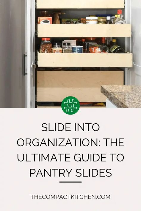 Slide into Organization: The Ultimate Guide to Pantry Slides - The Compact Kitchen Pantry Drawer Organization, Seamless Kitchen, Pantry Drawer, Slide Out Shelves, Pantry Drawers, Large Pantry, Compact Kitchen, Pantry Cabinet, Drawer Organizers