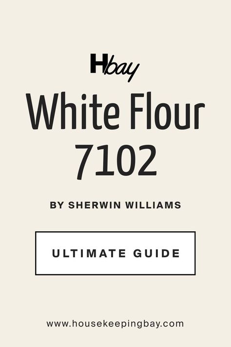 White Flour SW 7102  by Sherwin-Williams. The Ultimate Guide Sw White Flour, Sherwin Williams White, Kitchen Colour Schemes, Sherwin Williams Paint Colors, Simply White, Coastal Kitchen, Wall Paint Colors, Kitchen Cabinet Colors, Kitchen Color