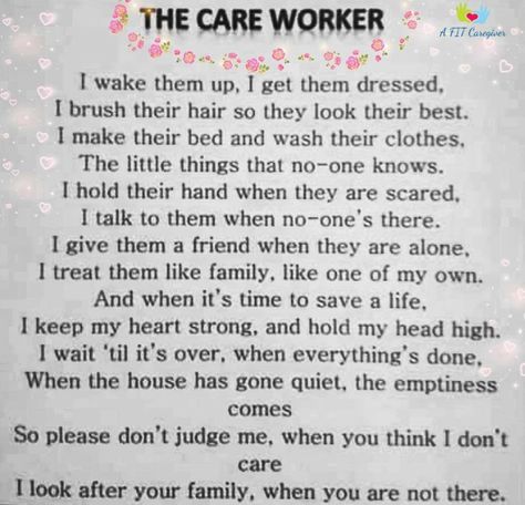 the care worker - a fit caregiver - A Fit Caregiver Quotes About Being A Carer, Care Assistant Quotes, Caregiver Quotes Elderly, Nursing Assistant Quotes, Psw Quotes, Care Worker Quotes, Healthcare Worker Quotes Inspirational, Caregiving Quotes, Cna Quotes