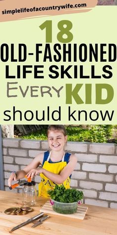 Life Skills For Preschoolers, Lost Skills, Vintage Skills, Homestead Skills, Life Skills Kids, Amish Living, Summer Homeschool, Life Skills Lessons, Teaching Life Skills