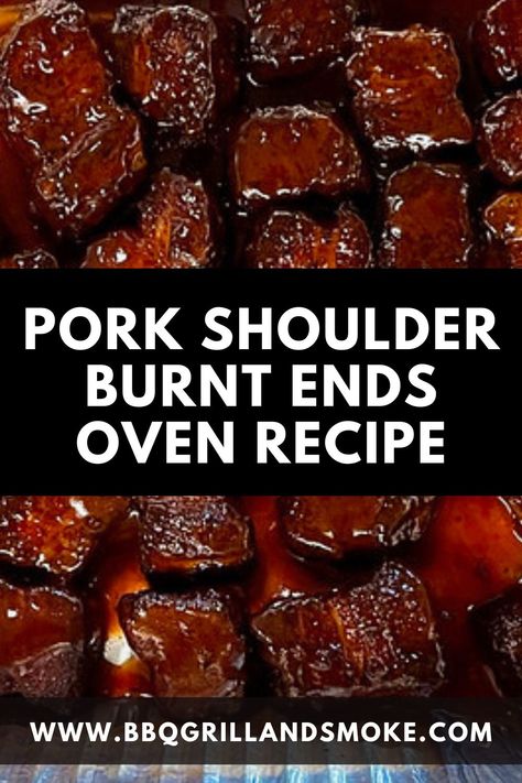 Want some burnt ends, all caramelized and smoky, but you don't have a smoker? Do not be worried. This easy and tasty pork shoulder burnt ends oven recipe is here to satisfy your cravings. Burnt Ends Oven, Pork Shoulder Burnt Ends, Pork Shoulder Recipes Oven, Pork Belly Oven, Pork Burnt Ends, Picnic Roast, Pork Belly Burnt Ends, Pork Shoulder Recipes, Mustard Chicken Recipes