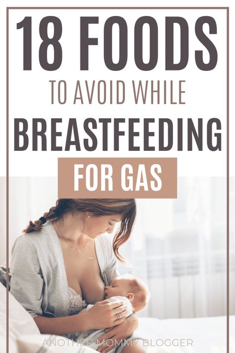 Pregnancy Foods To Avoid, Foods To Avoid While Breastfeeding, Gassy Foods, Food For Breastfeeding Moms, Dieting While Breastfeeding, Foods To Avoid During Pregnancy, Gassy Baby, Breastfeeding Foods, Breastfeeding Diet