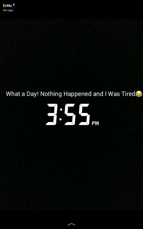 Tired Day Snapchat Story, Tired Snapchat Ideas, Tired Day Captions, Tired Snap, Snap Quotes Funny, Snapstreak Ideas, Day Snap, Nothing Happened, Snapchat Streaks