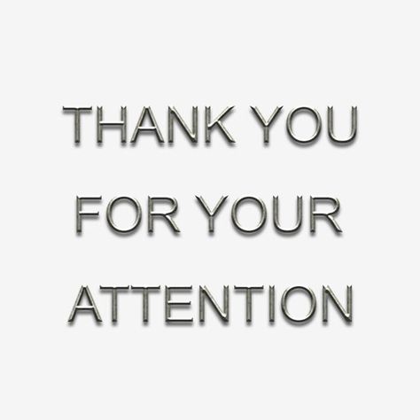 Thank You For Your Attention Pictures, Thanks For Attention Presentation Meme, Thank You For Attention Presentation, Thank You For Listening Aesthetic, No Thank You, Thank You For Presentation, Thank You For Your Attention Funny, Thank You Images For Presentation, Thank You For Your Attention Powerpoint