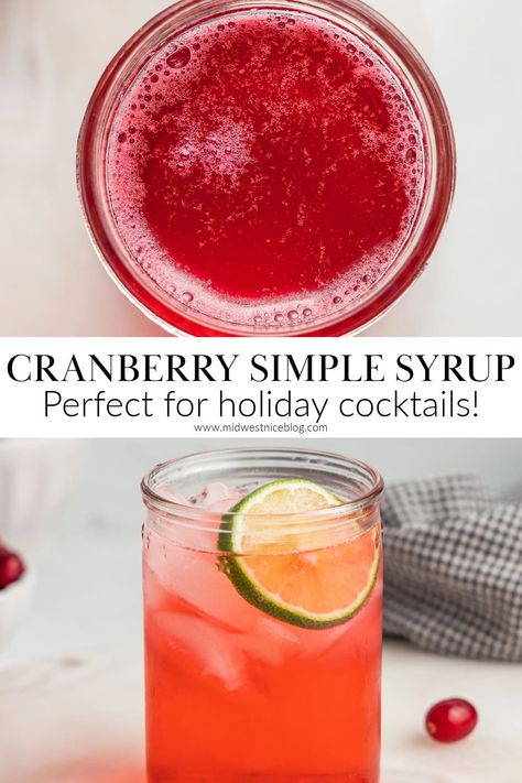 Tangy, tart, and perfectly sweet this two-ingredient cranberry simple syrup recipe comes together in less than 5 minutes! As a bonus, you can add a dash of your favorite warming spices like cinnamon or allspice to use in your favorite drink recipes during the holidays! Classic Christmas Recipes, Cranberry Simple Syrup, Pure Cranberry Juice, Simple Syrup Recipe, Cranberry Margarita, Cranberry Compote, Champagne Drinks, Cranberry Juice Cocktail, Simple Syrup Recipes