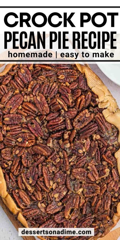 Crockpot Pie, Crockpot Pecan Pie, Crockpot Thanksgiving, Pecan Pie Cobbler, Holiday Pie, Pecan Cobbler, Pecan Pie Easy, Crockpot Dessert Recipes, Pecan Pie Filling