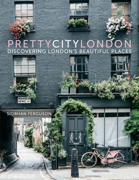 Pretty City London Book Pretty City, London Neighborhoods, Capital Cities, Perfect Coffee Table, London Pictures, City Of London, Shop Fronts, Cool Coffee Tables, Thomas Kinkade