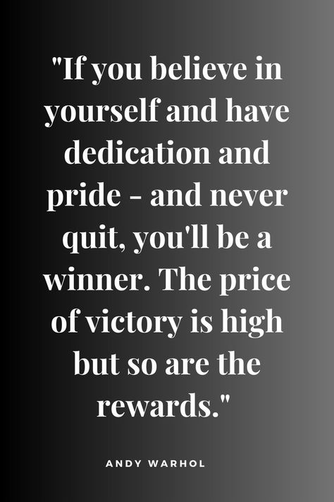 victory, self-belief, dedication, pride, perseverance, rewards, success, cost, winner, quote, quoted, quotes Victory Quotes, Warrior Quotes, Equal Opportunity, The High, Great Quotes, Believe In You, Victorious, Love Quotes, Essence