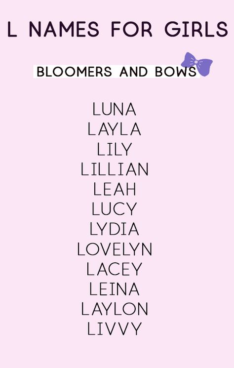 L names for girls. Pretty names, unique names and more for baby.  #babynames #prettynames #girlnames #uniquenames #beautifulnames L Names For A Girl, L Names For Girls, Pretty Names For Girls Ideas, L Girl Names, Baby Girl Names Rare, L Baby Girl Names, Names Beginning With L