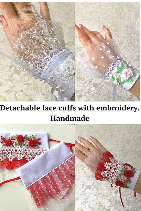 Detachable Lace Cuff with embroidery. Handmade Handmade Adjustable Ornate Cuff Bracelet, Luxury Handmade Wedding Cuff Bracelet, Handmade Medieval Cuff Bracelet For Gifting, White Lace Wrist Cuffs, Cuff Bracelets Diy, Lace Cuff Bracelet, Diy Bracelets Tutorials, Cuff Bracelets Handmade, Lace Cuffs