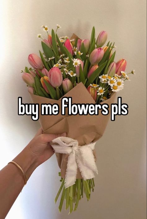 I Want Flowers, Buy Me Flowers, Give Me Flowers, Flowers For Girlfriend, Receive Flowers, Pretty Flowers Pictures, Nothing But Flowers, Flower Therapy, Money And Happiness