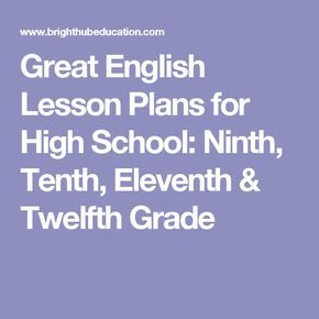 Lesson Plans For High School, 12th Grade English, High School English Lesson Plans, High School English Lessons, Instructional Planning, Teaching Shakespeare, Tenth Grade, English Education, English Lesson Plans