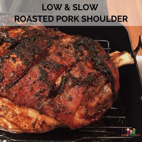 Roasted Pork Shoulder, Low & Slow | Pork Shoulder Recipe | Jill Castle Pork Shoulder Oven, Pork Shoulder Recipes Oven, Holiday Meats, Pork Shoulder Picnic Roast, Roasted Pork Shoulder Recipes, Pork Shoulder Blade Roast, Pork Shoulder Picnic, Cooking Pork Shoulder, Pork Shoulder Recipe