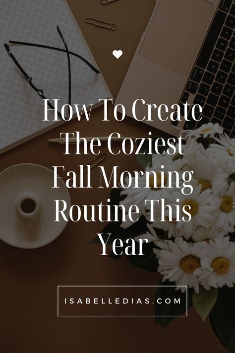 Searching for the perfect fall morning routine? Check out our list of perfect fall morning activities that feels like a warm hug! Fall Morning Routine, Morning Journal Prompts, Morning Routine Ideas, Morning Routine Checklist, Hygge Life, Morning Activities, Routine Ideas, Fall Morning, A Morning Routine