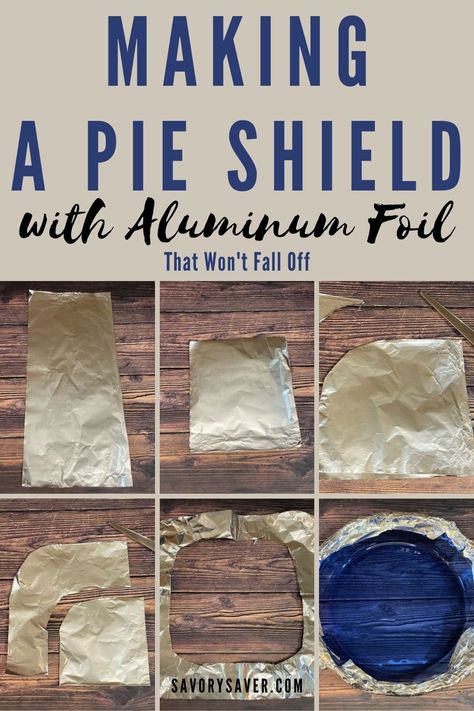 How To Cover Pie Crust Edges With Foil, Diy Pie Crust, Diy Pie, Aluminum Pie Pans, Pie Crust Shield, Diy Foil, Pie Crust Edges, Pie Tin, How To Make Pie