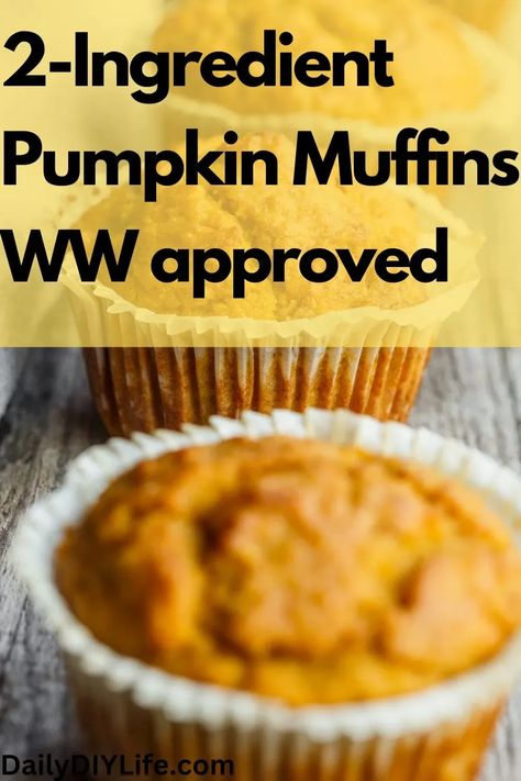 Pumpkin Muffins With Spice Cake And Applesauce, Ww Pumpkin Spice Muffins, Ww 2 Ingredient Pumpkin Muffins, Weight Watcher Pumpkin Muffins 2 Ingredients, We Pumpkin Muffins, Bariatric Pumpkin Muffins, Weight Watchers Pumpkin Cream Cheese Muffins, Two Ingredient Pumpkin Muffins, Three Ingredient Pumpkin Muffins