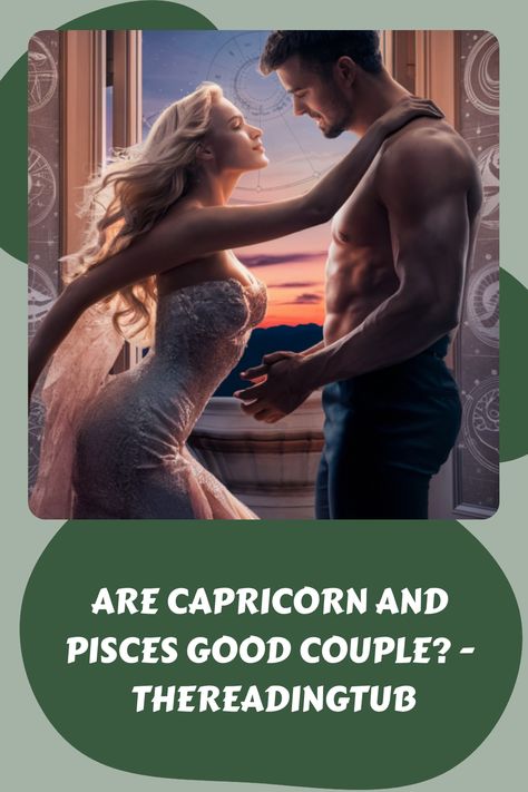 When it comes to the compatibility between Capricorn and Pisces, many factors come into play. Each zodiac sign has its unique traits and characteristics that Capricorn Man And Pisces Woman, Capricorn And Pisces Couple, Capricorn And Pisces, September Horoscope, October Horoscope, Virgo Symbol, Good Couple, Capricorn Star Sign, Capricorn Constellation