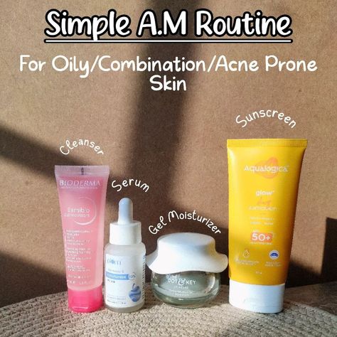 Am Morning Routine, Skin Cleanser, Gel Moisturizer, Acne Prone Skin, Morning Routine, Skincare Routine, Sunscreen, Serum, Moisturizer