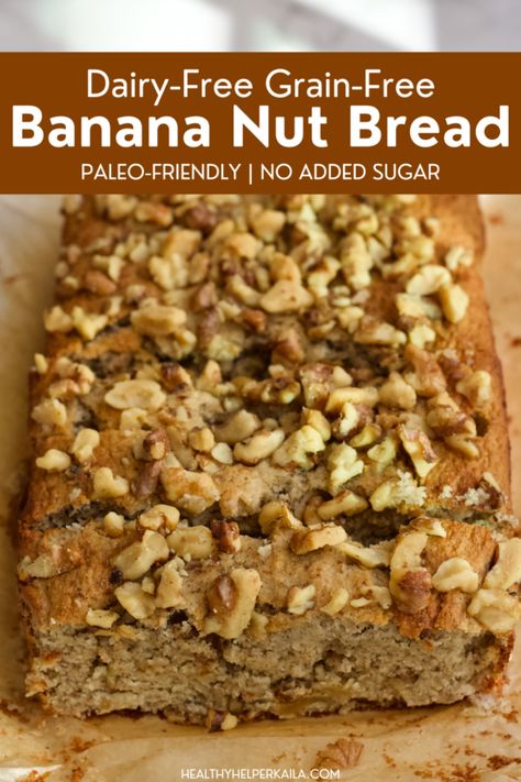 Grain-Free Banana Nut Bread Grain Free Banana Bread, Gluten Free Dairy Free Banana Bread, Whole 30 Banana Bread, Banana Nut Bread Recipe Moist, Healthy Banana Nut Bread, Gluten Free Banana Nut Bread, Gf Banana Bread, Paleo Banana Bread Recipe, Paleo Breads