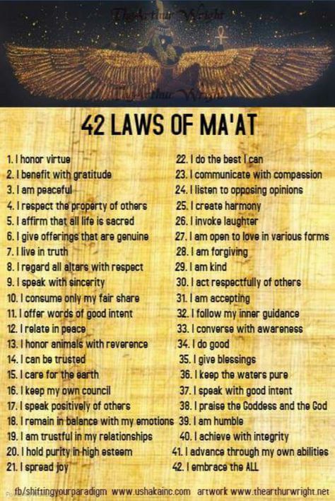 Laws of Ma'at Laws Of Maat, Kemetic Spirituality, Finding Purpose In Life, Black Love Quotes, Womb Healing, Losing My Religion, African Spirituality, Magick Book, Energy Healing Spirituality