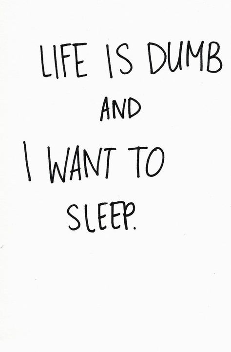 Make Me Happy, The Words, To Sleep, Beautiful Words, Inspire Me, Dumb And Dumber, Favorite Quotes, Wise Words, Quotes To Live By