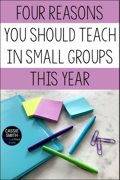 Learn four reasons why you should teaching in small groups this year and how small group instruction can benefit your students. Small Group Instruction Elementary, Small Group Teaching, Small Group Organization, Small Group Table, Small Group Math, Teaching Class, Math Rotations, Math Organization, Math Groups