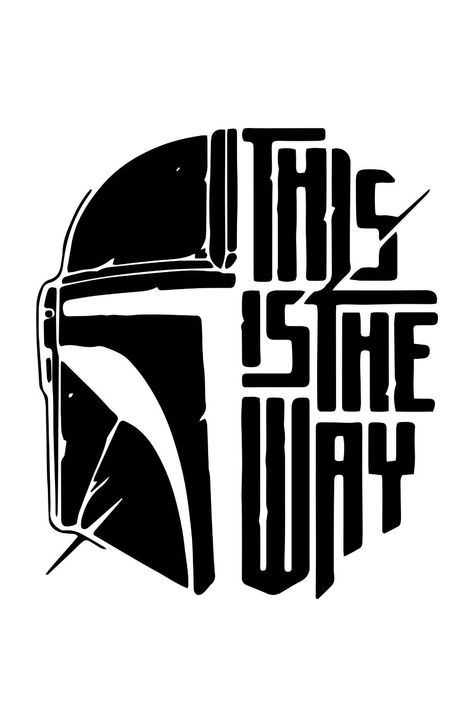 This Is The Way Svg, Star Wars Stencil Free Printable, Star Wars Shirt Design, Star Wars Sublimation Designs, Star Wars Graphics, Adventure Svg Free, Mandalorian Outline, Star Wars Tattoo Stencil, Mandalorian Stencil