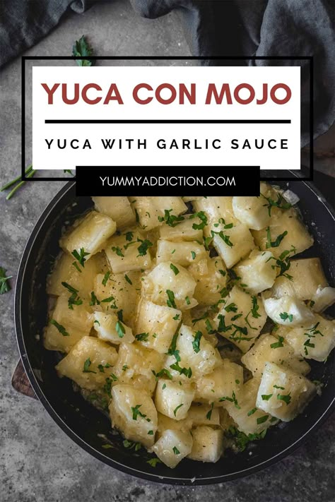 Cuban Yuca con Mojo (Yuca with Garlic Sauce) Yucca Cuban Style, Yuca Recipes Cuban, Yucca Mojo Recipe, Yuca Al Ajillo Puerto Rico, Cuban Yucca Recipe, Yuca Flour Recipes, Yucca Recipe Puerto Rican, Latino Side Dishes, Yuca Recipes Puerto Rico