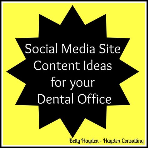 Social Media Site Content Ideas for your Dental Office | Dental Manager, Dental Marketing Social Media, Dental Office Management, Dental Office Marketing, Dental Office Manager, Dentist Marketing, Dental Social Media, Dental Spa, Dental Business